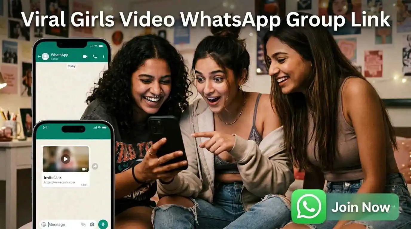 Viral Girls Video WhatsApp Group Link 2026: 2500+ Active